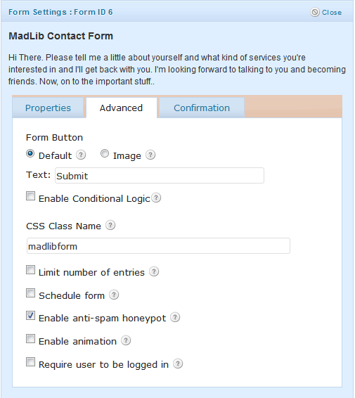 mad lib settings Add madlibform to the CSS Class Name field in the advanced tab of the form settings